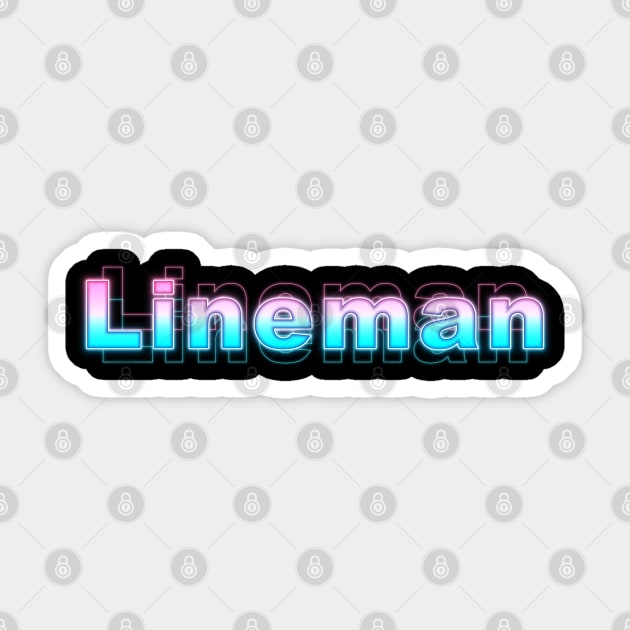 Lineman Sticker by Sanzida Design